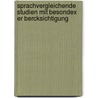 Sprachvergleichende Studien Mit Besondex Er Bercksichtigung by A. Bastian