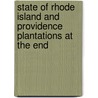 State of Rhode Island and Providence Plantations at the End door Edward Field
