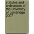 Statutes And Ordinances Of The University Of Cambridge 2007
