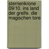 Sternenkrone 09/10. Ins Land der Greife. Die magischen Tore door Kate Elliott