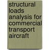 Structural Loads Analysis For Commercial Transport Aircraft door Ted L. Lomax