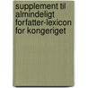 Supplement Til Almindeligt Forfatter-Lexicon for Kongeriget door Thomas Hansen Erslew