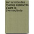 Sur La Force Des Matires Explosives D'Aprs La Thermochimie