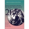 Telecommunications Network Management Into the 21st Century door S. Aidarous