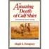 The Amazing Death Of Calf Shirt And Other Blackfoot Stories