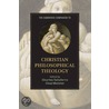 The Cambridge Companion to Christian Philosophical Theology by Charles Taliaferro