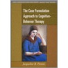 The Case Formulation Approach to Cognitive-Behavior Therapy door Jacqueline B. Persons