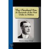 The Cleveland Era, a Chronicle of the New Order in Politics door Henry Jones Ford