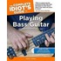 The Complete Idiot's Guide To Playing Bass Guitar [with Cd]