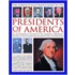 The Complete Illustrated Guide to the Presidents of America