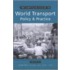 The Earthscan Reader On World Transport Policy And Practice