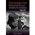 The Foreign Film Renaissance on American Screens, 1946-1973