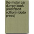 The Motor Car Dumpy Book (Illustrated Edition) (Dodo Press)