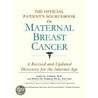 The Official Patient's Sourcebook On Maternal Breast Cancer door Icon Health Publications