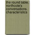 The Round Table. Northcote's Conversations. Characteristics