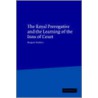 The Royal Prerogative And The Learning Of The Inns Of Court by Margaret McGlynn