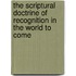 The Scriptural Doctrine Of Recognition In The World To Come