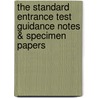 The Standard Entrance Test Guidance Notes & Specimen Papers door Onbekend