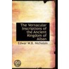 The Vernacular Inscriptions Of The Ancient Kingdom Of Alban by Edwar W.B. Nicholsin