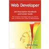 The Web Developer Job Description Handbook And Career Guide door Andrew Klipp