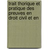 Trait Thorique Et Pratique Des Preuves En Droit Civil Et En door Douard Louis Joseph Bonnier