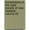Transactions Of The Royal Society Of New Zealand, Volume 23 by Zealand Royal Society O
