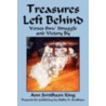 Treasures Left Behind: Verses Thru' Struggle And Victory By by Ann Smithson King