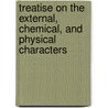 Treatise On the External, Chemical, and Physical Characters door Robert Jameson