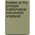 Treatise On the Principal Mathematical Instruments Employed