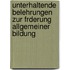 Unterhaltende Belehrungen Zur Frderung Allgemeiner Bildung