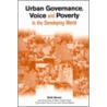Urban Governance, Voice And Poverty In The Developing World by Nick Devas
