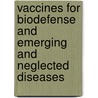 Vaccines For Biodefense And Emerging And Neglected Diseases door Lawrence R. Stanberry