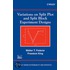 Variations On Split Plot And Split Block Experiment Designs