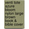 Venti Tote Azure Bloom Nylon Large Brown Book & Bible Cover by Zondervan Publishing