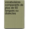 Vocabulaires Comparatifs de Plus de 60 Langues Ou Dialectes door Maurice Delafosse