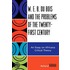 W.E.B. Du Bois and the Problems of the Twenty-First Century