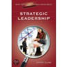 What Every Principal Should Know about Strategic Leadership door Jeffrey Glanz