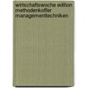 Wirtschaftswoche Edition Methodenkoffer Managementtechniken door Walter Simon