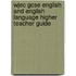 Wjec Gcse English And English Language Higher Teacher Guide