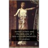 Women Writers and the Dark Side of Late Victorian Hellenism door T.D. Olverson