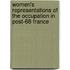 Women's Representations Of The Occupation In Post-68 France
