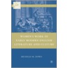 Women's Work in Early Modern English Literature and Culture door Michelle M. Dowd