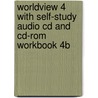Worldview 4 With Self-Study Audio Cd And Cd-Rom Workbook 4b door Michael Rost
