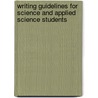 Writing Guidelines For Science And Applied Science Students door Hampton