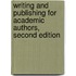 Writing and Publishing for Academic Authors, Second Edition