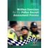 Written Exercises for the Police Recruit Assessment Process