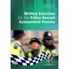 Written Exercises for the Police Recruit Assessment Process by Richard Malthouse