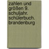Zahlen und Größen 9. Schuljahr. Schülerbuch. Brandenburg door Ralf Wimmers