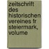 Zeitschrift Des Historischen Vereines Fr Steiermark, Volume