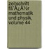 Zeitschrift Fã¯Â¿Â½R Mathematik Und Physik, Volume 44